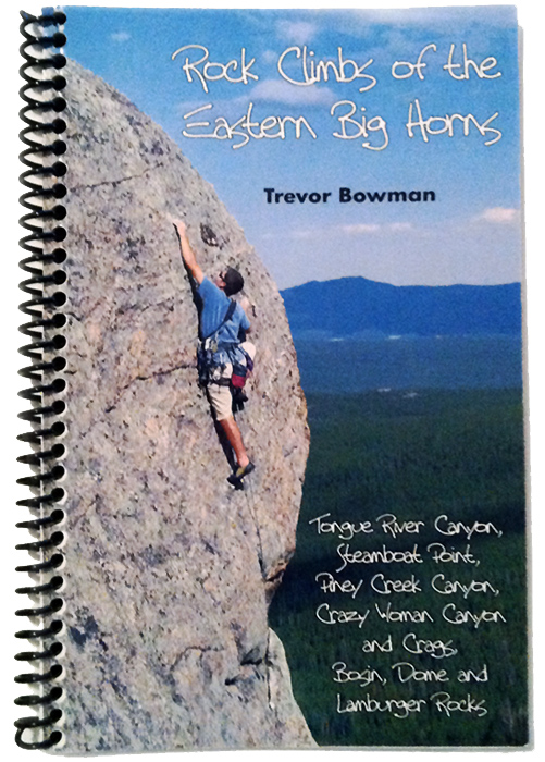 Guidebook - Rock Climbs of the Eastern Bighorns, Northeastern Wyoming